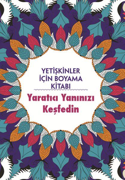 Yetişkinler İçin Boyama Kitabı - Yaratıcı Yanınızı Keşfedin
