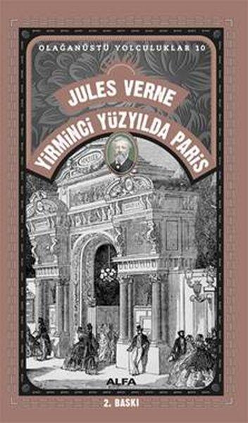 Yirminci Yüzyılda Paris - Olağanüstü Yolculuklar 10