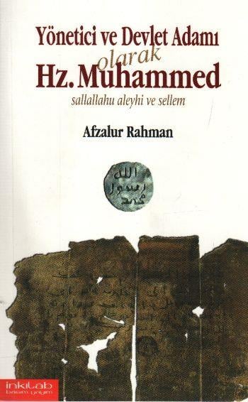 Yönetici ve Devlet Adamı Olarak Hz. Muhammed Sallallahu Aleyhi ve Sellem