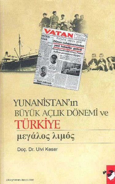 Yunanistan'ın Büyük Açlık Dönemi ve Türkiye