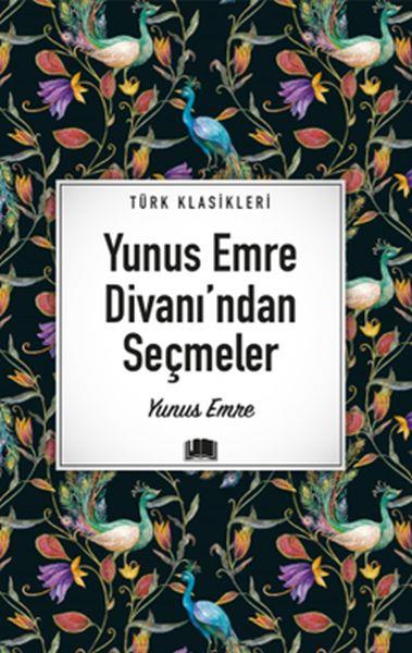 Yunus Emre Divanı’ndan Seçmeler