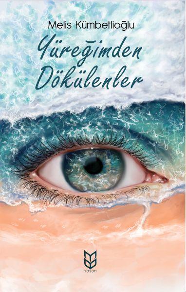 Yüreğimden Dökülenler