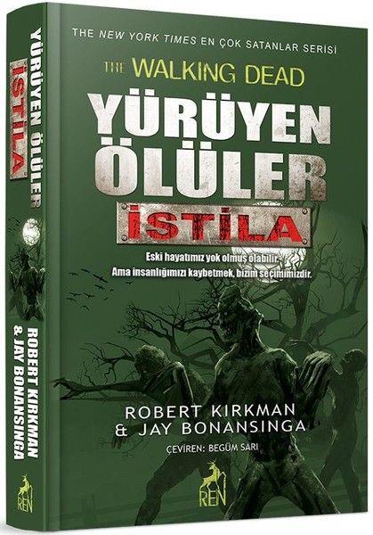 Yürüyen Ölüler - İstila