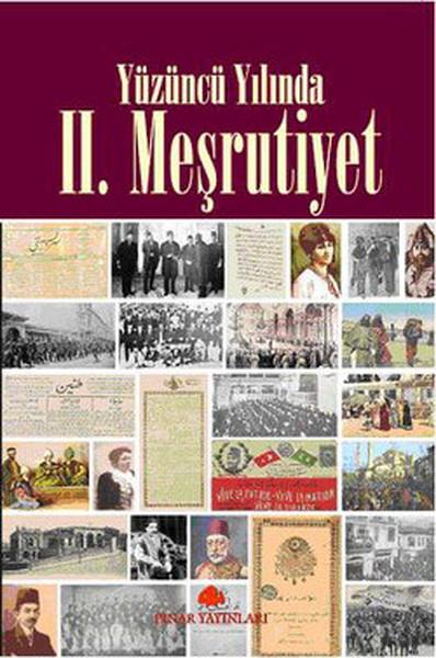 Yüzüncü Yılında II. Meşrutiyet