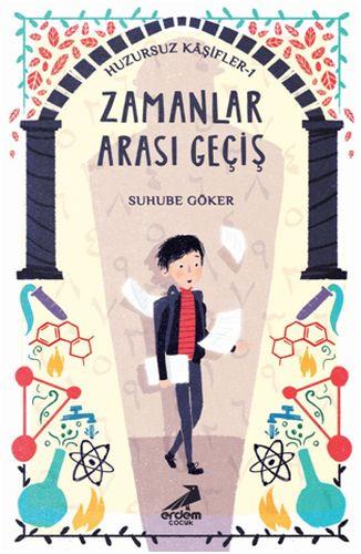 Zamanlar Arası Geçiş - Huzursuz Kaşifler 1