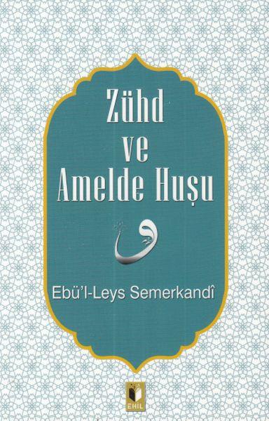 Zühd ve Amelde Huşu