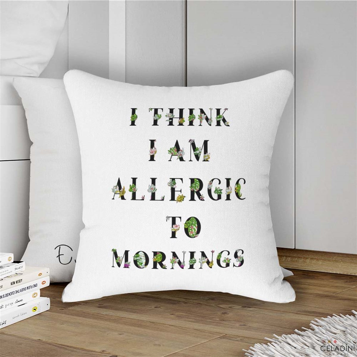 I Think I am Allergic To Mornings Yazılı Kırlent Kumaşı