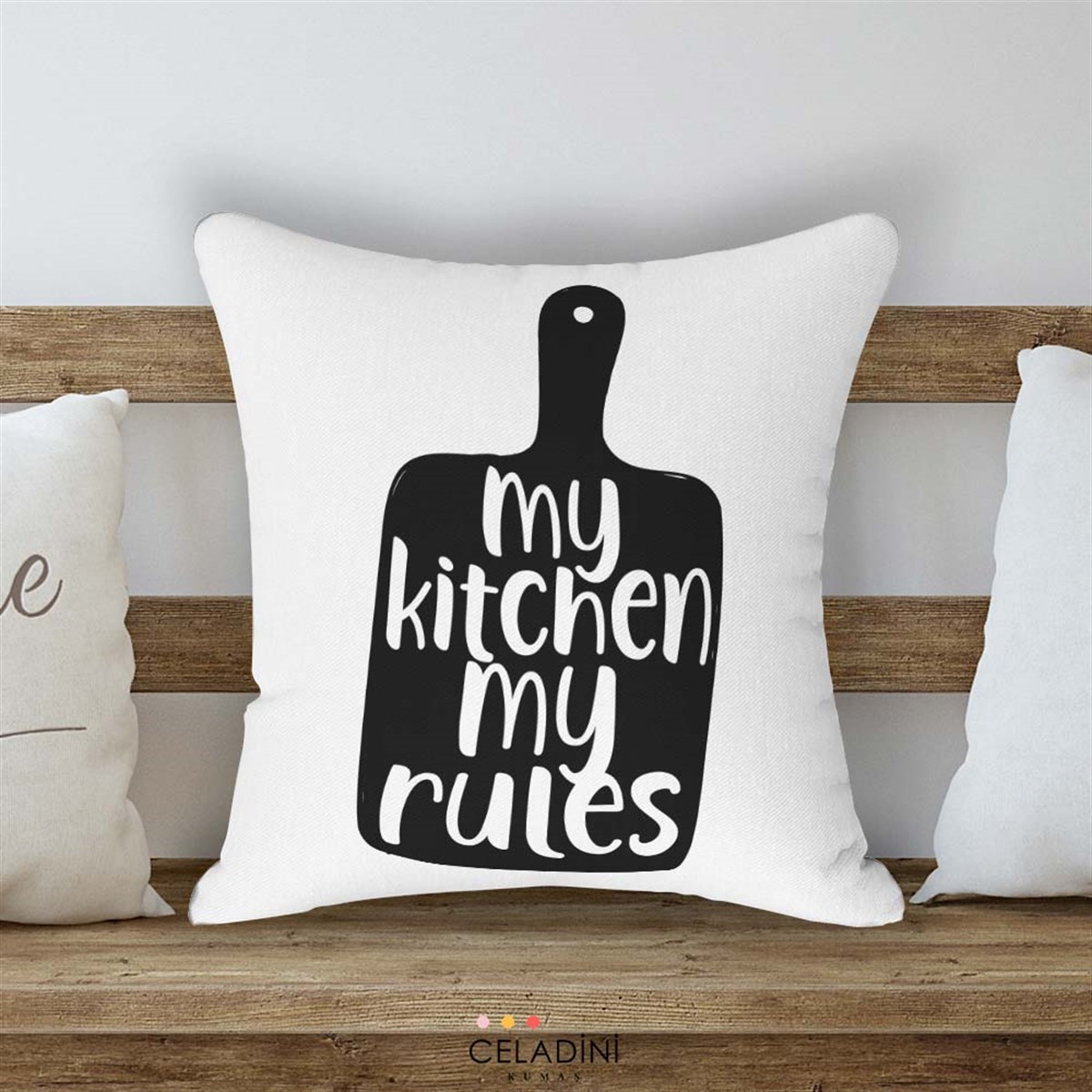 My Kitchen My Rules Kırlent Kumaşı (Versiyon-2)