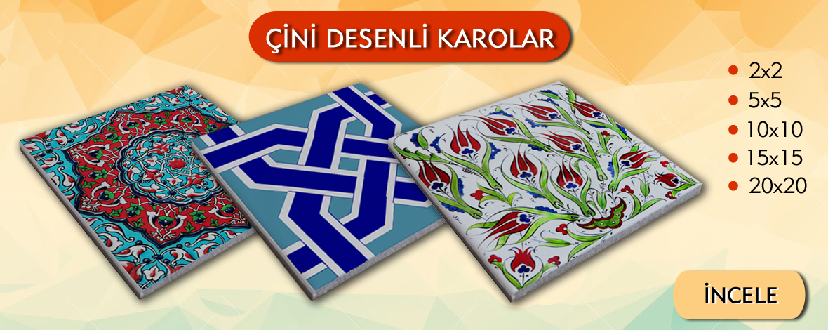 Çini Desenli Karolar