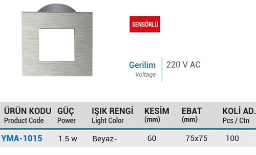 Ycl Sıva Altı Led Armatür Sensörlü Beyaz YMA-1015