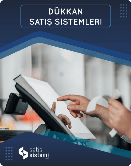 Dükkan Satış Sistemleri