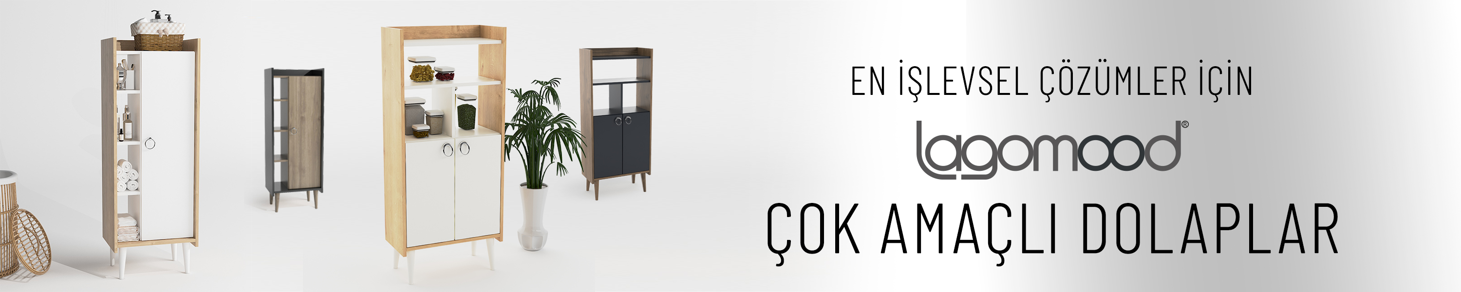 Çok Amaçlı Dolaplar