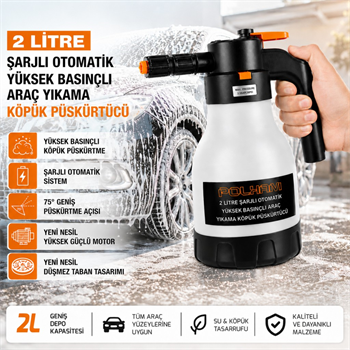 Polham Yeni Nesil 2 Litre Şarjlı Otomatik Basınçlı Araç Yıkama Köpük Püskürtücü, Araç, Jant, Bahçe Yıkama Pompası