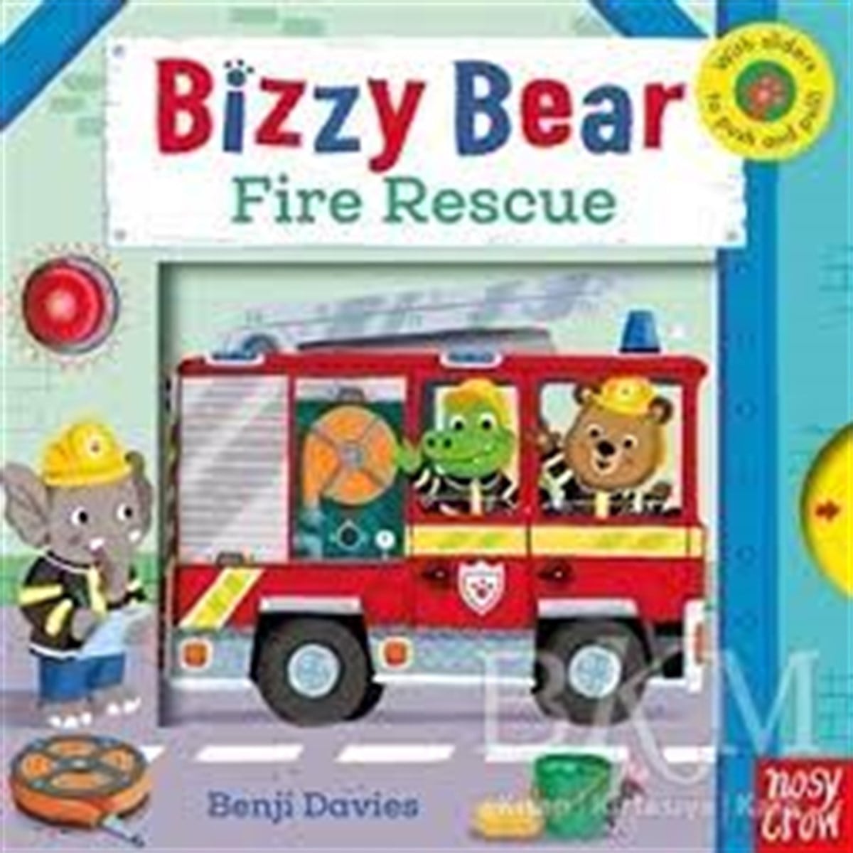 Nosy Crow-Bizzy Bear-Fire Rescue