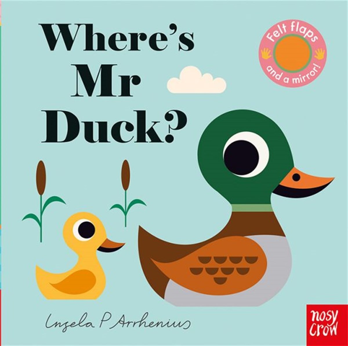 Nosy Crow-Felt Flaps Duck