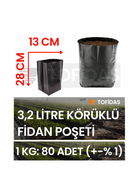 Fidan Poşeti 13x28 Körüklü 1 kg