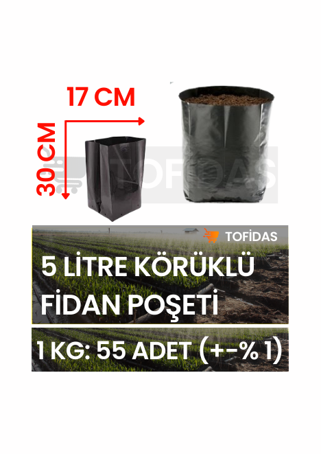 Fidan Poşeti 17x30 Körüklü 1 kg