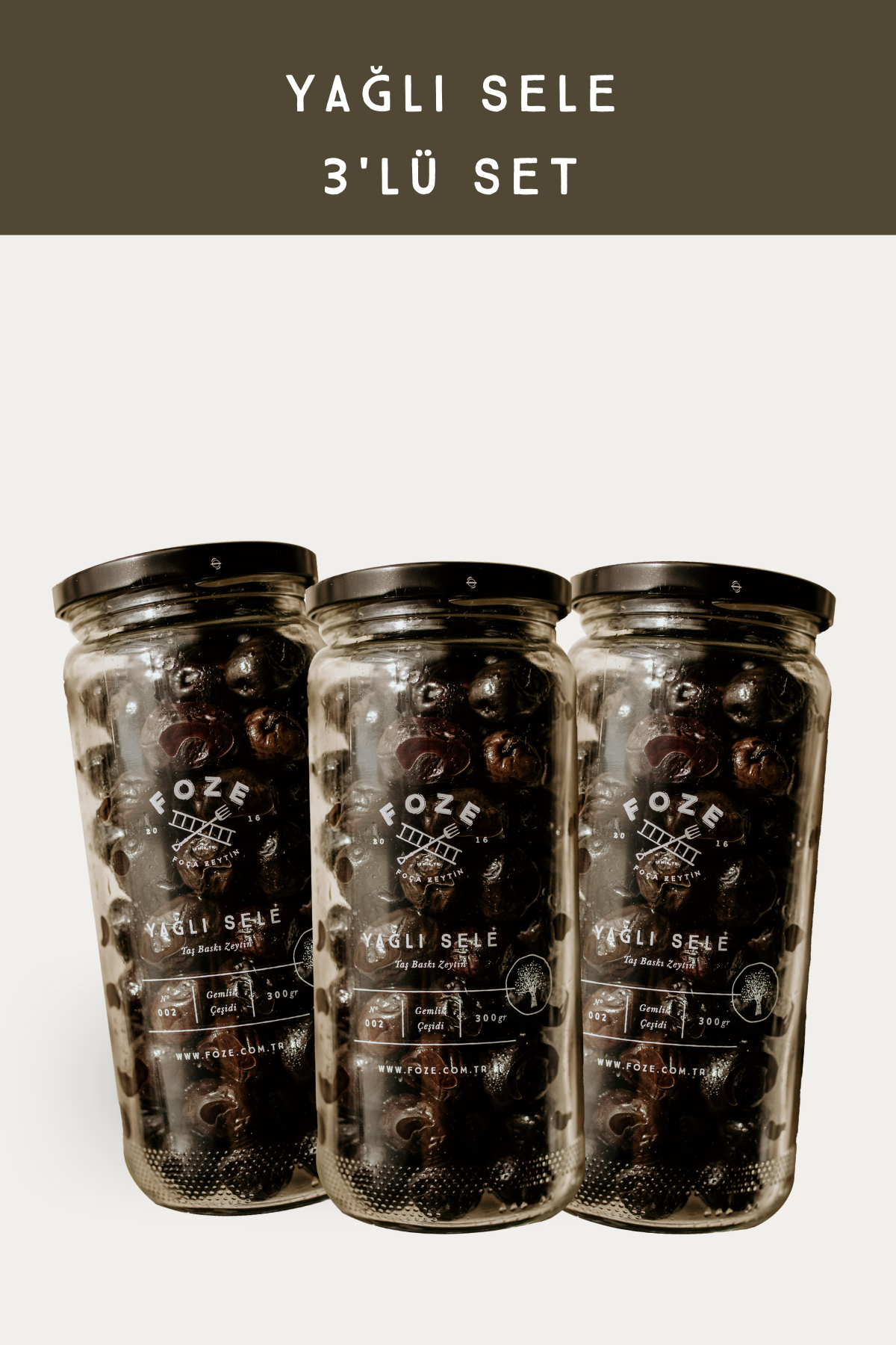 Foze Taş Baskı Doğal Yağlı Sele Siyah Zeytin 300 gr (3'LÜ SET)