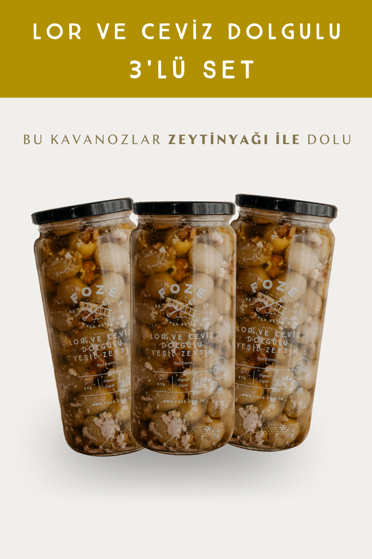 Foze Lor ve Ceviz Dolgulu 3'lü Zeytin Seti