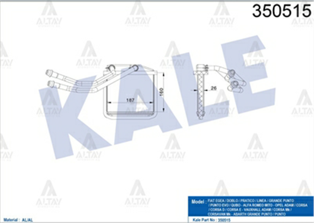 RADYATÖR KALORİFER LINEA 07=> / EGEA 15=> / NEMO 07=> / DOBLO 10=> / FIORINO 07=> / BIPPER 08=> / CORSA D 06-14 / PUNTO EVO 09-12 / COMBO D 12=> 