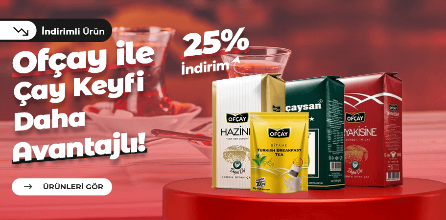 Ofçay ile Çay Keyfi %25 Daha Avantajlı