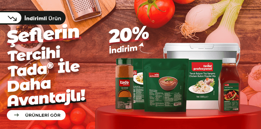 Şeflerin Tercihi Tada %20 İndirimde!
