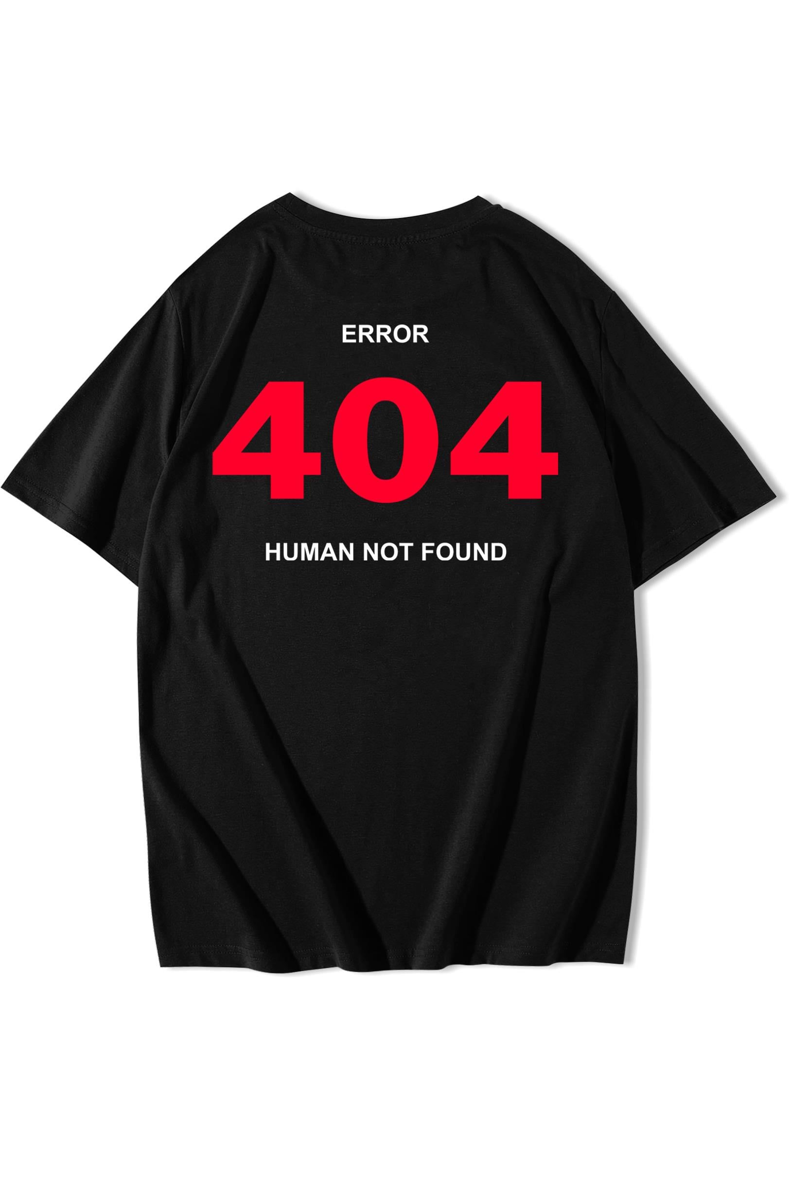 BRZ Collection Unisex Oversize Error 404 Human Not Found T-shirt