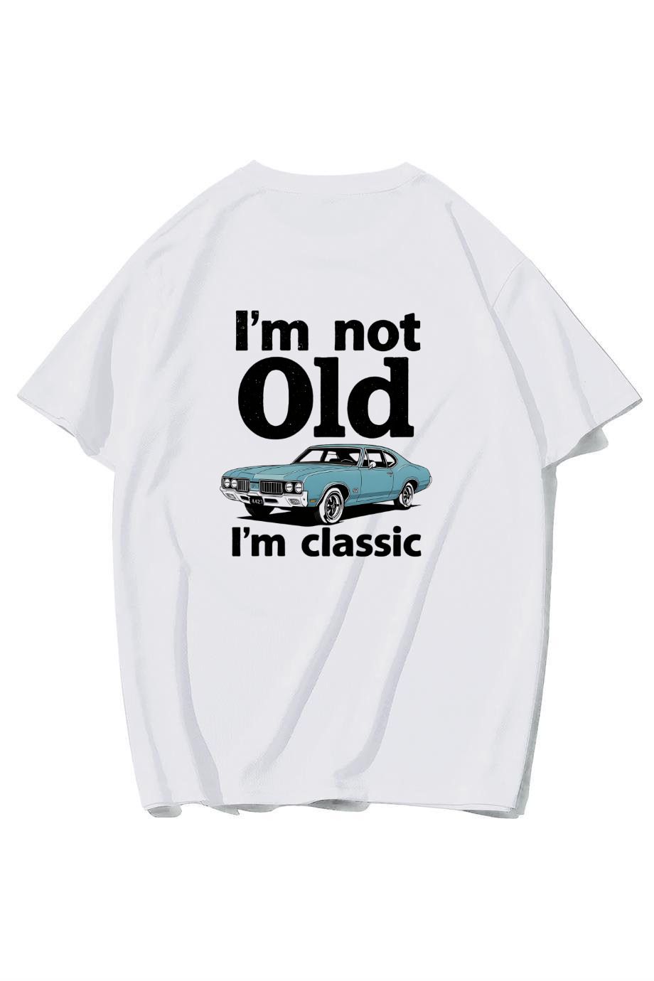BRZ Collection Unisex Oversize Im Not Old, Im Classic T-shirt (BEYAZ)