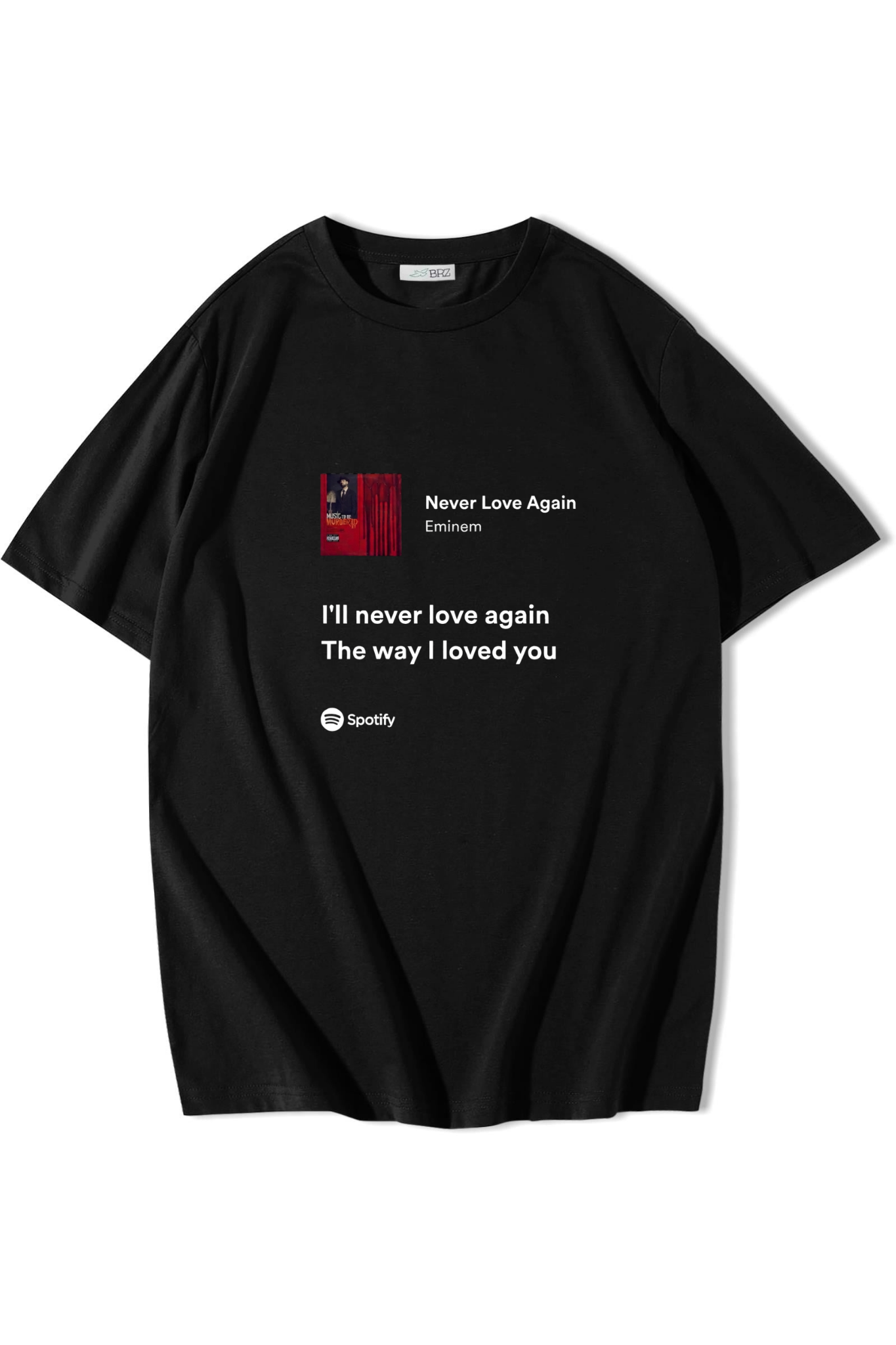 BRZ Collection Unisex Oversize Never Love Again - Eminem T-shirt Siyah