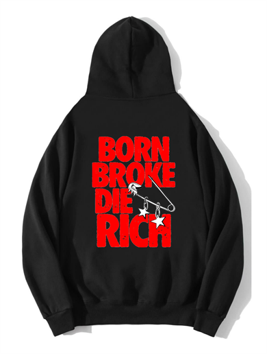 BRZ Collection Born Broke Die Rich Unisex Oversize Siyah Kapüşonlu Hoodie
