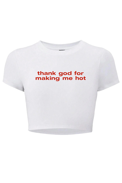 BRZ Collection Kadın Thank God For Making Me Hot Crop (BEYAZ)