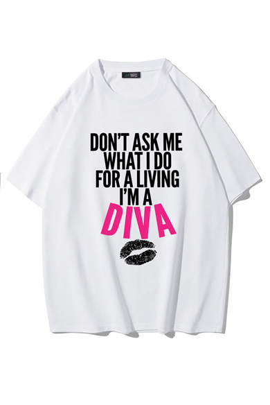 BRZ Collection Unisex Oversize Dont Ask Me What I Do For A Living Im A Diva T-shirt (BEYAZ)
