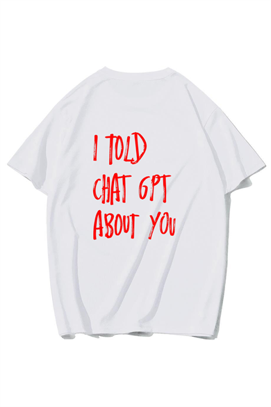 BRZ Collection Unisex Oversize I Told Chat GPT About You T-shirt (BEYAZ)