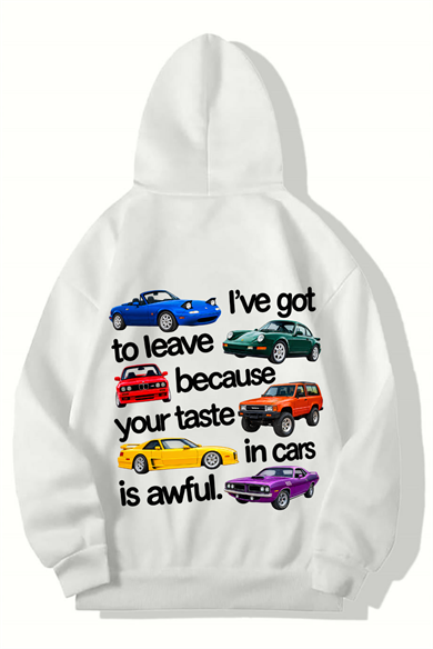 BRZ Collection Unisex Oversize “Ive Got to Leave Because Your Taste in Cars Is Awful” Car Graphic Hoodie (BEYAZ)