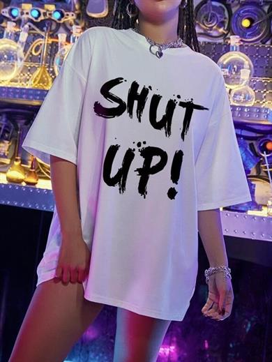 BRZ Collection Unisex Oversize Shut Up! T-Shirt (BEYAZ)