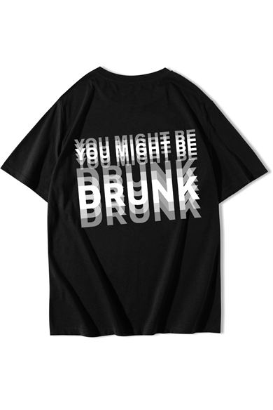 BRZ Collection Unisex Oversize You Might Be Drunk T-shirt Siyah