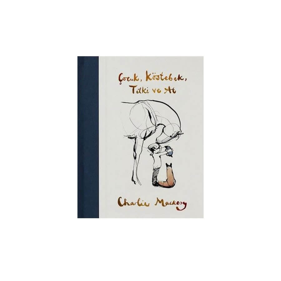 Charlie Mackesy - The Boy, The Mole, The Fox and The Horse - Baqqalia.com - The Best Shop to Buy Turkish Food and Products - Worldwide Free Shipping for Every Order Above 150 USD