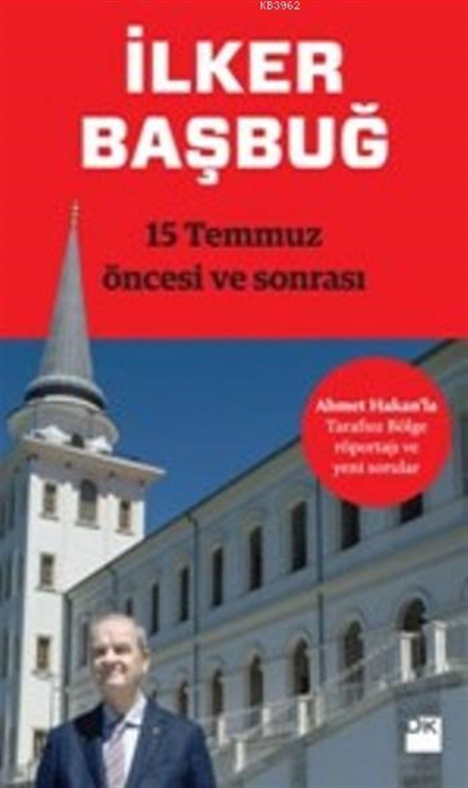 15 Temmuz Öncesi ve Sonrası