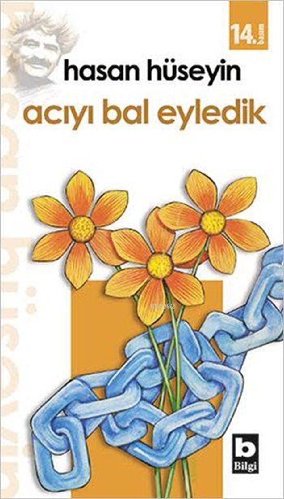 Acıyı Bal Eyledik