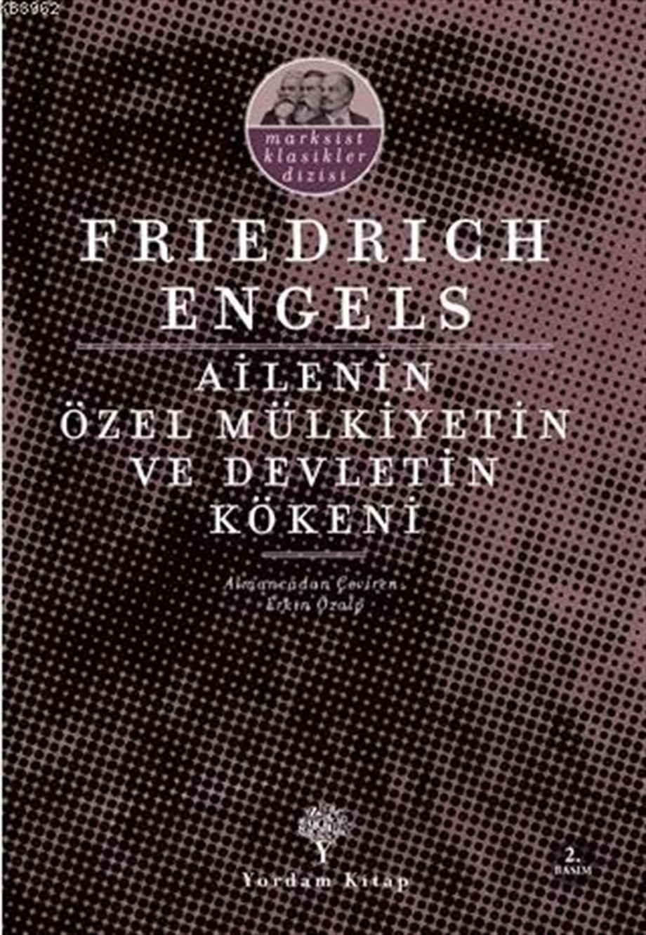 Ailenin Özel Mülkiyetin ve Devletin Kökeni