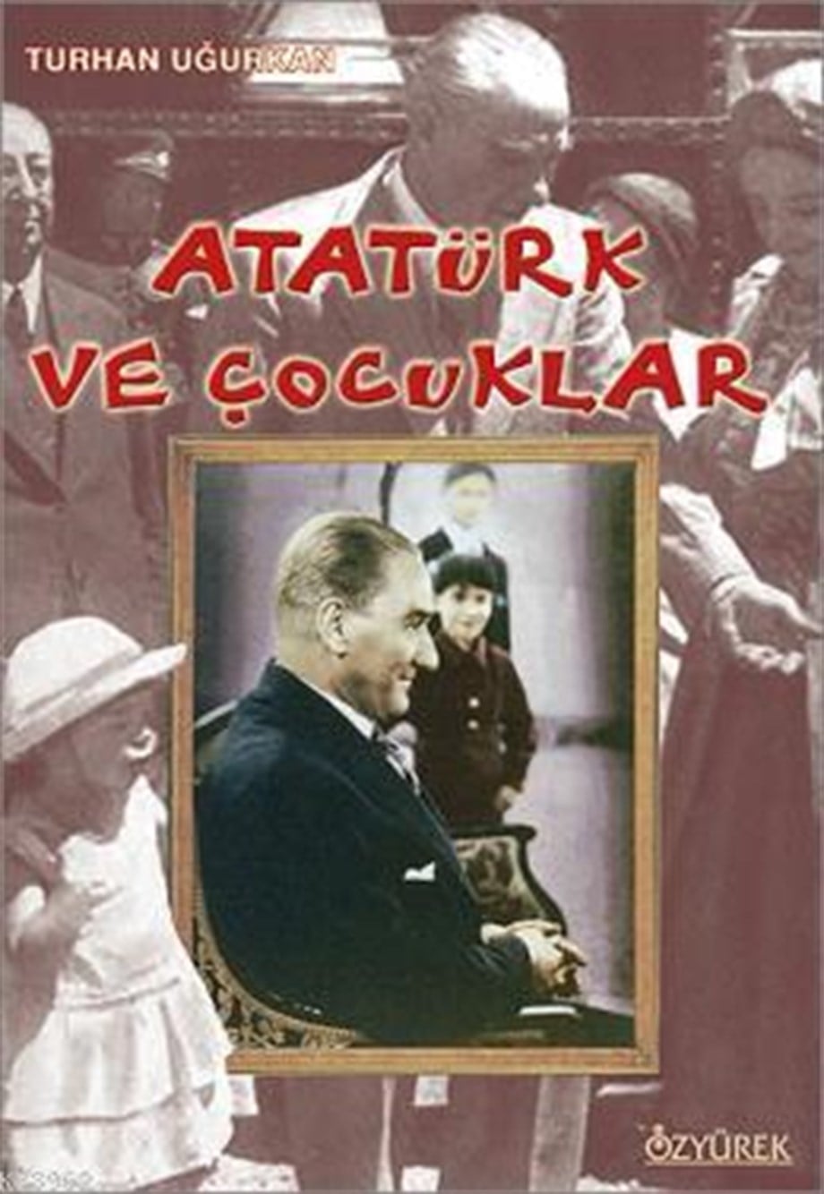 Atatürk ve Çocuklar
