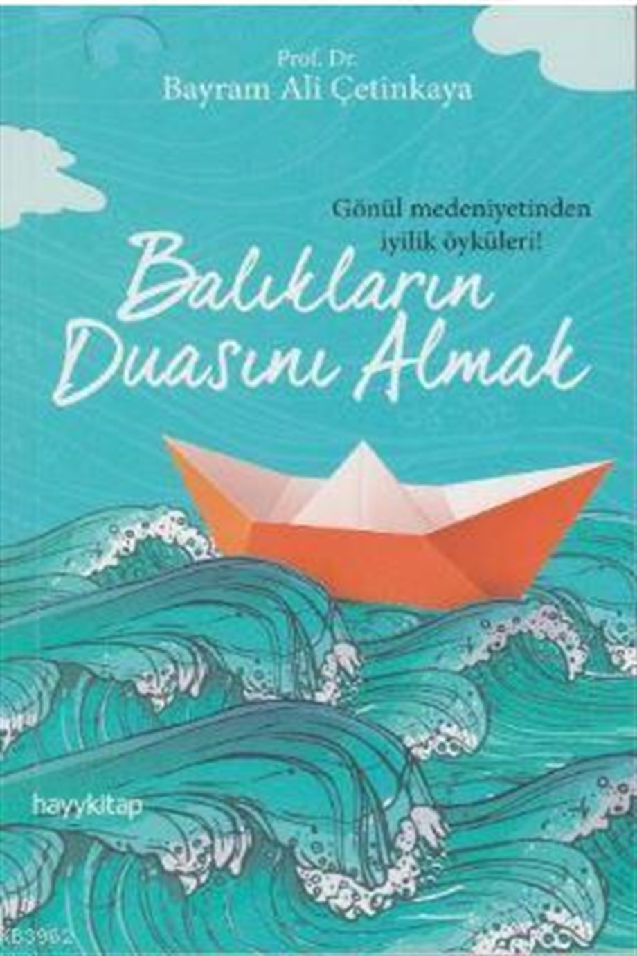 Balıkların Duasını Almak