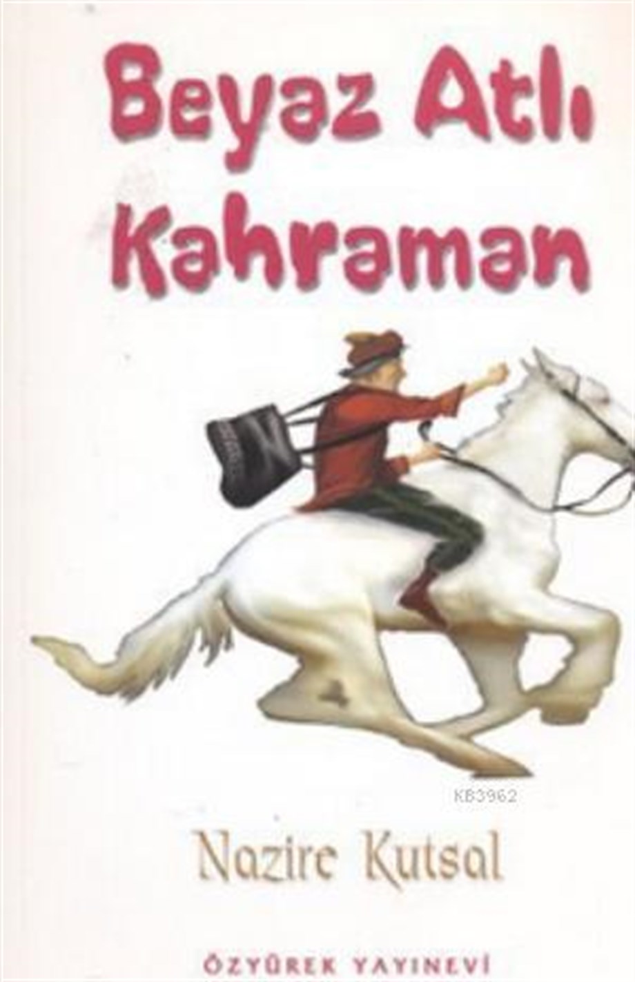 Beyaz Atlı Kahraman