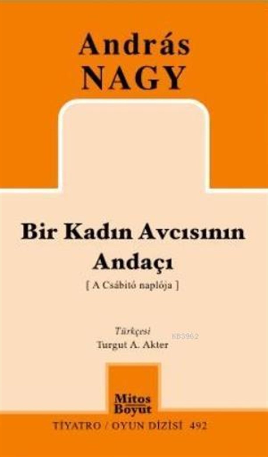 Bir Kadın Avcısının Andaçı