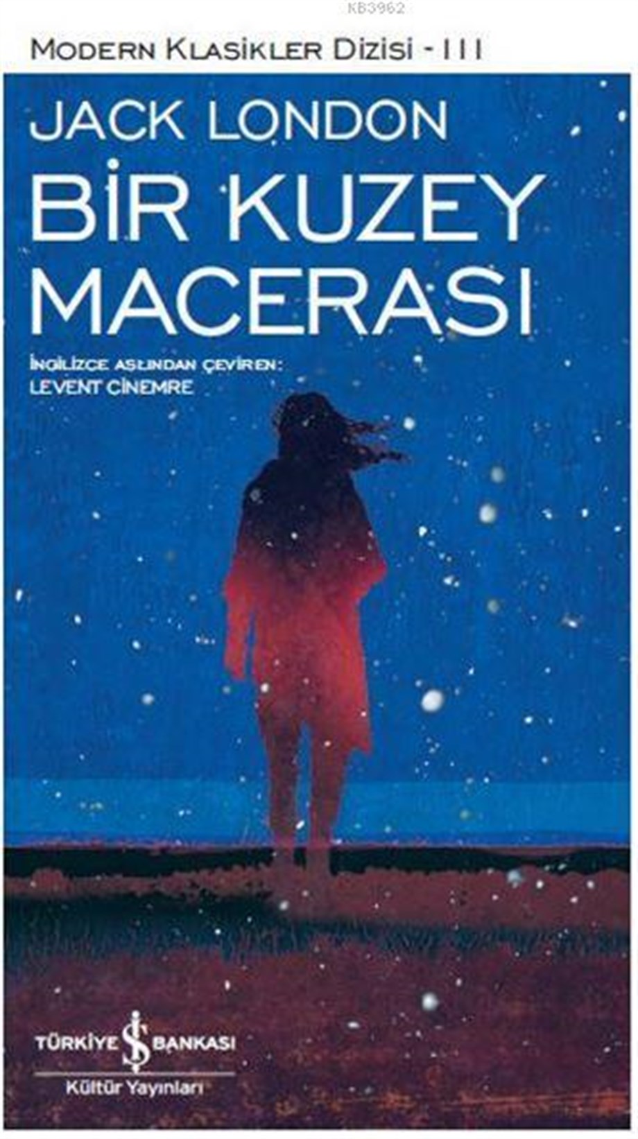 Bir Kuzey Macerası; Modern Klasikler Serisi 3