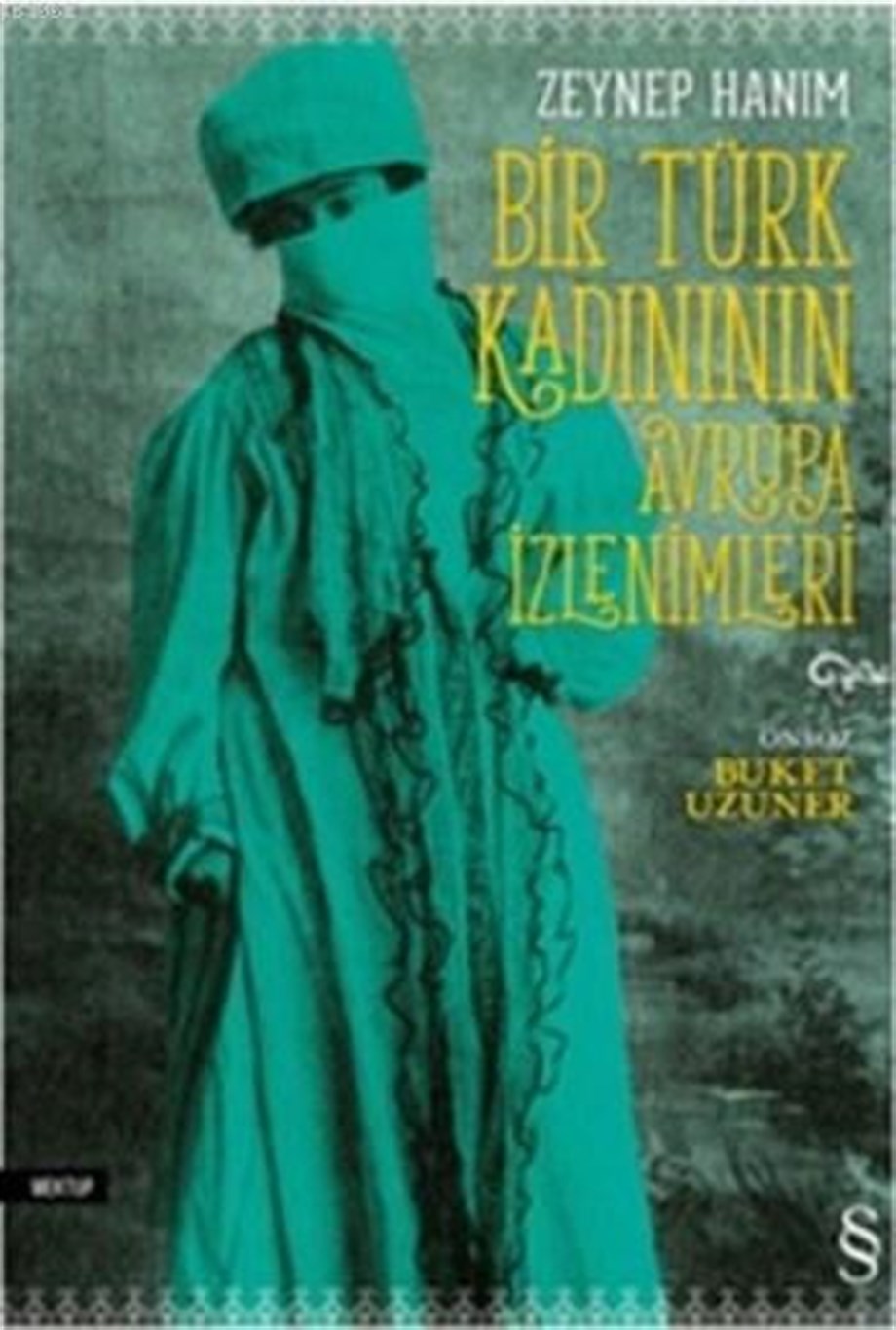 Bir Türk Kadınının Avrupa İzlenimleri