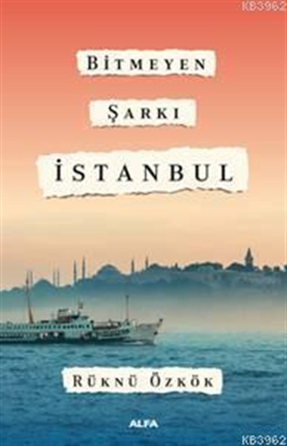 Bitmeyen Şarkı İstanbul