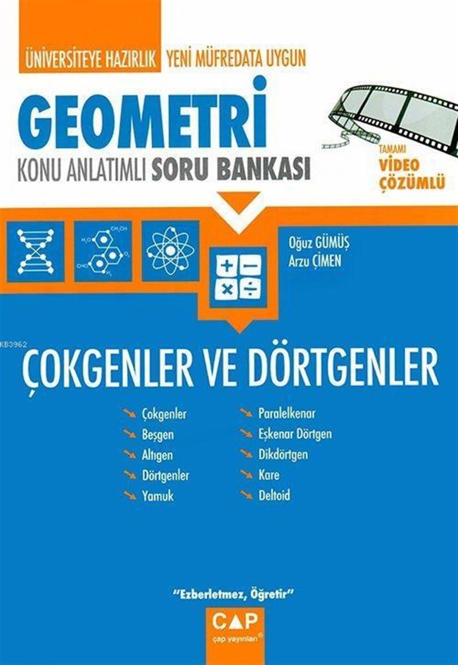 Çap Yayınları Üniversiteye Hazırlık Geometri Çokgenler ve Dörtgenler Konu Anlatımlı Soru Bankası Çap 