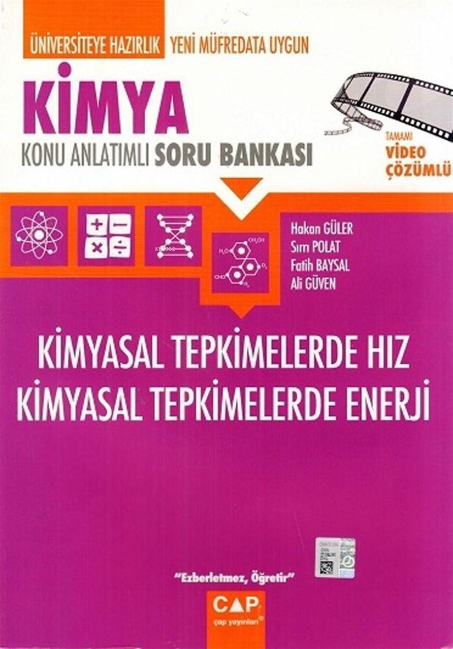 Çap Yayınları Üniversiteye Hazırlık Kimya Kimyasal Tepkimelerde Hız  Kimyasal Tepkimelerde Enerji Konu Anlatımlı Soru Bankası Çap 