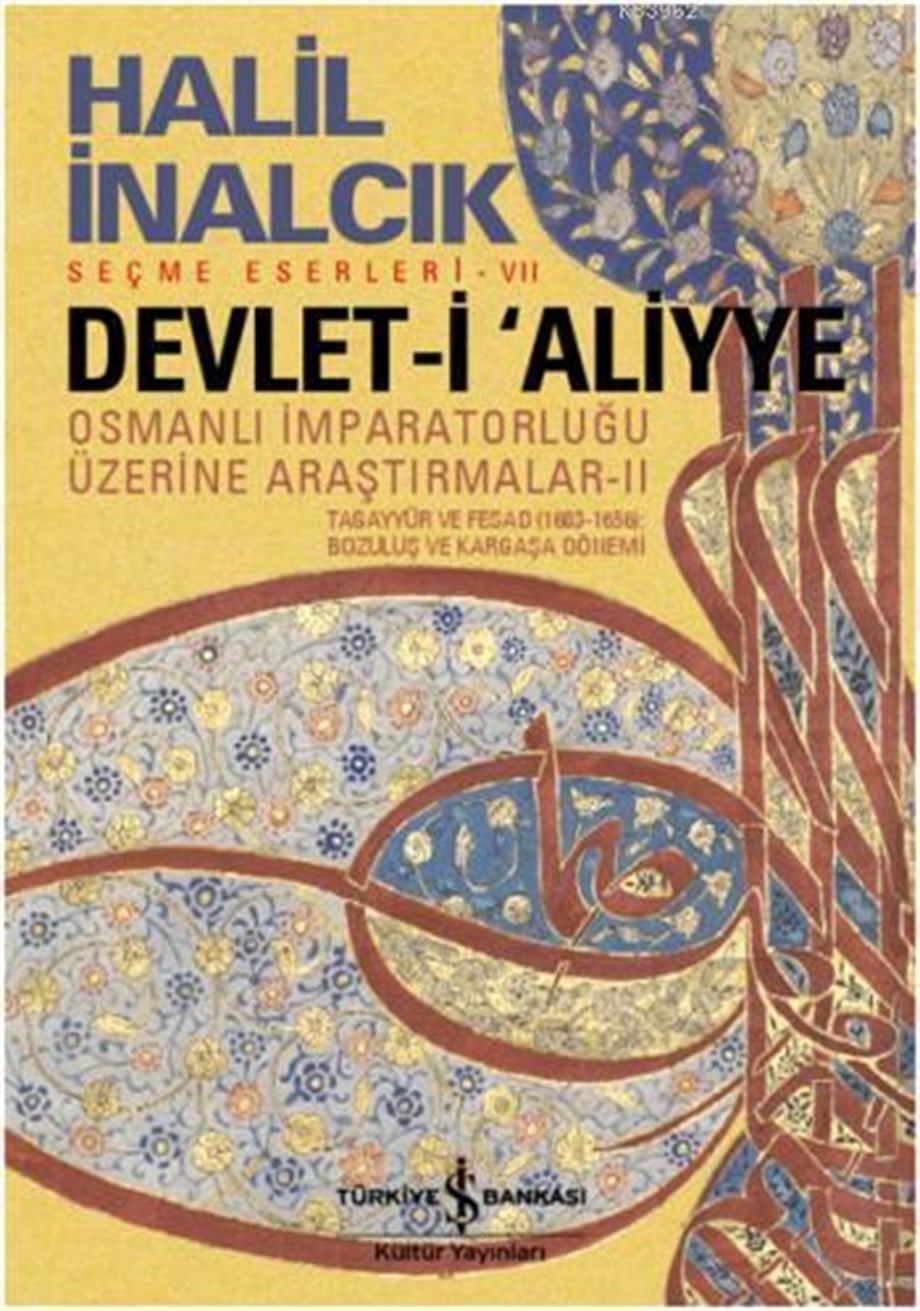 Devlet-i Aliyye; Osmanlı İmparatorluğu Üzerine Araştırmalar - II